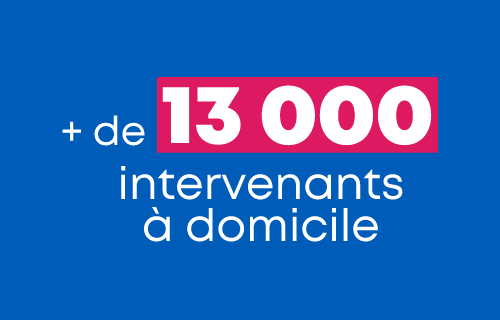 + de 13000 intervenants à domicile